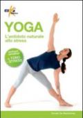 Yoga. L'antidoto naturale allo stress