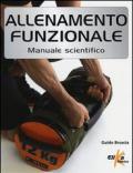 Allenamento funzionale. Manuale scientifico