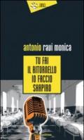 Tu fai il ritornello, io faccio Shapiro