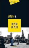 Un peso sul petto