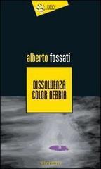 Dissolvenza color nebbia