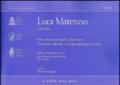 Il primo libro dei madrigali a cinque voci. Canzonette, villanelle e arie alla napolitana a tre voci. Ediz. italiana e inglese