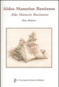 Aldus Manutius Bassianas-Aldo Manunzio Bassianese