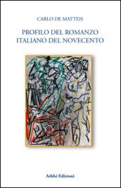Profilo del romanzo italiano del Novecento