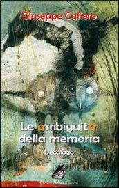 Le ambiguità della memoria