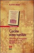 Cucina sotto torchio: Primi libri di gastronomia stampati a Venezia dal 1469 al 1600 (Rosso veneziano)