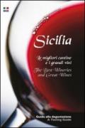 Sicilia. Le migliori cantine e i grandi vini. Ediz. italiana e inglese