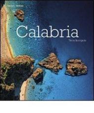 Calabria. Terra incognita. Ediz. multilingue