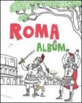 Roma. Album. Ediz. illustrata