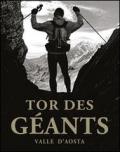 Tor des Géants. Ediz. multilingue