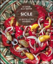 Les plus savoureuses recettes de Sicile