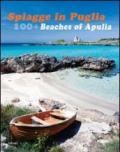 100+ spiagge in Puglia. Ediz. italiana e inglese