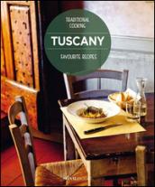 Tuscany. Favourite recipes