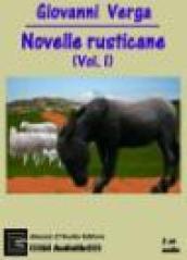 Novelle rusticane. Audiolibro. 1.