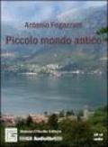 Piccolo mondo antico. Audiolibro