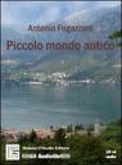 Piccolo mondo antico. Audiolibro