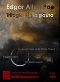 Trilogia della paura. Audiolibro. CD Audio