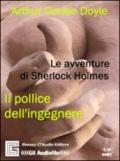 Le avventure di Sherlock Holmes. Audiolibro. CD Audio