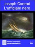 L'ufficiale nero. Audiolibro