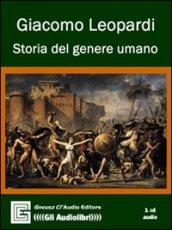 Storia del genere umano. Audiolibro. CD Audio