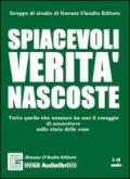 Spiacevoli verità nascoste. Audiolibro. CD Audio
