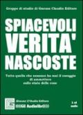 Spiacevoli verità nascoste. Audiolibro. CD Audio