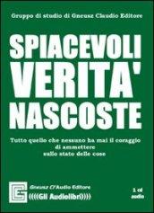 Spiacevoli verità nascoste. Audiolibro. CD Audio