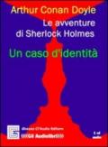 Le avventure di Sherlock Holmes. Audiolibro. CD Audio