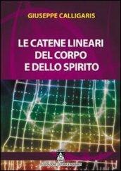 Le catene lineari del corpo e dello spirito