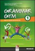 Grammar gym. Per la Scuola media. Con CD Audio. 1.