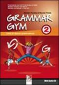 Grammar gym. Per la Scuola media. Con CD Audio: 2