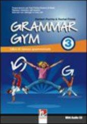 Grammar gym. Per la Scuola media. Con CD Audio: 3
