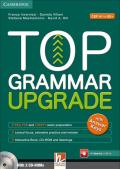 Top grammar upgrade. With answer keys. Per le Scuole superiori. Con CD Audio. Con espansione online