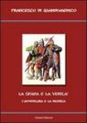 La spada e la verità. L'avventura e la ricerca