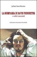 La scomparsa di David Poindexter e altri racconti