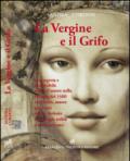 La vergine e il grifo. Una segreta e impossibile storia d'amore nella Perugia del 1500...