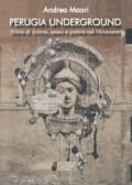 Perugia underground. Storie di donne, sesso e potere nel Novecento