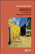 Odisseus. Il secolo breve. Conoscenza e solitudine