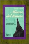 Misure del timore. Antologia poetica dai volumi 1985-2010