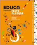 Educa collection. Feste allegre. Con CD Audio