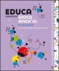 Educa collection. Gioco anch'io. Giochi per bambini diversamente abili