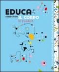 Educa collection. Il corpo