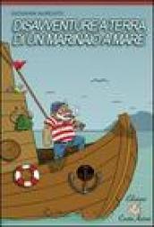 Disavventure a terra di un marinaio a mare