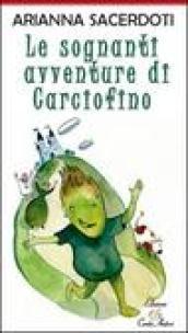 Le sognanti avventure di Carciofino