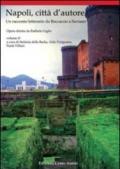 Napoli, città d'autore. Un racconto letterario da Boccaccio a Saviano: 2
