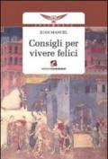 Consigli per vivere felici
