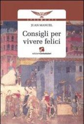 Consigli per vivere felici