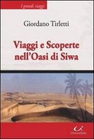 Viaggi e scoperte nell'oasi di Siwa