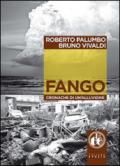 Fango. Cronache di un'alluvione. Con DVD