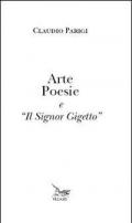 Arte poesie e «il signor Gigetto»